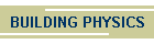 BUILDING PHYSICS