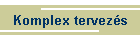 Komplex tervezs